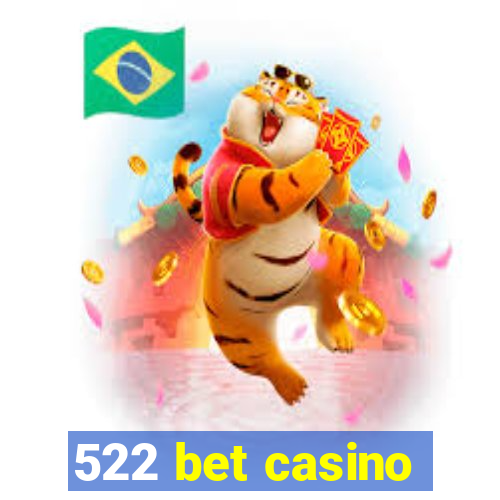 522 bet casino